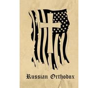 Russian Orthodox Prayer Journal / Russian Orthodox Prayer Notebook: Hardcover 'Russian Orthodox' Prayer Diary / Russian Orthodox Prayerbook