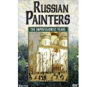 Russian Painters: The Impressionist Years