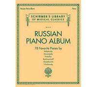 Russian Piano Album - 78 pieces of great Russian piano music
