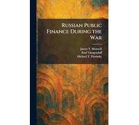 Russian Public Finance During the War