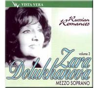 Russian Romances Vol. 3 - Zara Dolukhanova (mezzo soprano)