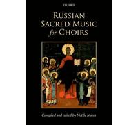 Russian Sacred Music for Choirs: Vocal score (. . . for Choirs Collections) by Nolle Mann (Editor) (31-Oct-2013) Sheet music