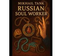 RUSSIAN SOUL WORKER