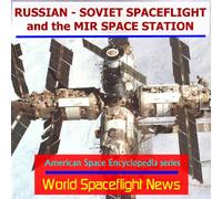 Russian - Soviet Spaceflight and the Mir Space Station
