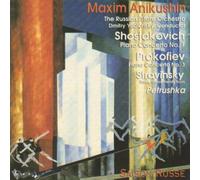 Russian State Orchestra - Shostakovich: Piano Concerto No. 1; Prokofiev: Piano Concerto No. 3; Stravinsky: Petrushka