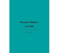 Russian Thinkers on Faith: 96 Quotes for Daily Reflection