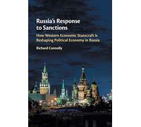 Russia's response to sanctions: how economic statecraft is reshapi...