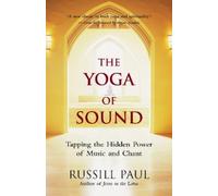 Russill Paul The Yoga of Sound (Tascabile)