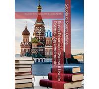 Russo Dinamico: Diverso il Livello Diverso l'Apprendimento: Secondo Anno - 52 Lezioni di Diverso Livello