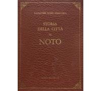 Russo Ferruggia, Salvatore. - Storia della città di Noto.