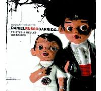 Russo Garrido, Daniel - Tristes & Belles Histoires