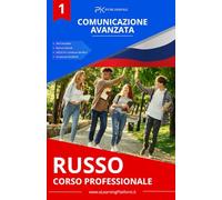 Russo Pratico: Comunicazione Professionale: Corso Professionale