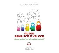 Russo semplice e veloce. Corso pratico per principianti assoluti [Paperback] [Ju