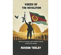 Russom Teklay Voices of the Revolution (Tascabile)