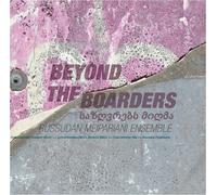 Russudan Meipariani Ensemble Beyond the Boarders (Vinyl LP) 12" Album