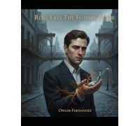 Rust Eats The Future Tense