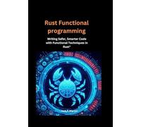 Rust functional Programming :: Writing Safer, Smarter Code with Functional Techniques in Rust": 3