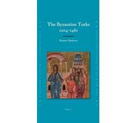 Rustam Shukurov The Byzantine Turks, 1204-1461 (Copertina rigida)