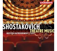 Rustem Hayroudinoff, - Shostakovich: Musica Per Il Teatro