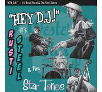 Rusti Steel & the Star Tones Hey DJ It's... (Vinyl LP) 12" Album