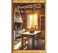 Rustic Family Recipe Journal - 6x9 Blank Recipe Book with Over 100 Recipe Pages | Lots of Space to Write Your Family's Favorite Meals | Great Gift for Anyone Who Loves to Cook!
