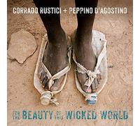 Rustici, Corrado/ D'Agostino, Peppino - For The Beauty Of This Wicked World