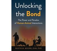 Rustin M Moore Kwane Stewart Unlocking the Bond (Tascabile)