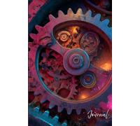 Rustlight Dreams Journal: Glowing Cyberpunk Metal Art Notebook: A Tranquil, High-Detail, Surreal Glow with Rust Colors, Gears, and Magical Aesthetic