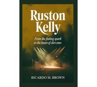 Ruston Kelly: From the Fading Spark to the Heart of Dirt Emo