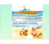 Rusty and Crusty On Patrol