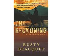 Rusty Beauquet The Reckoning (Tascabile) Lone Rider