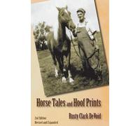 Rusty Clark Devoid Horse Tales and Hoof Prints (Tascabile)
