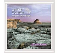 Rusty Crutcher - Sacred Sites Series: Chaco Canyon