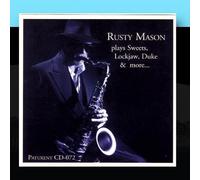 Rusty Mason - Plays Sweet Lockjaw Duke & Mor