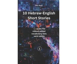 Rut Avni 10 Hebrew-English Short Stories (Tascabile)