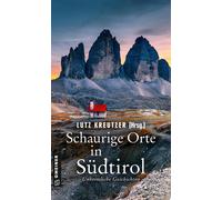 Rut Bernardi Robert Prei Schaurige Orte in Südtirol: Unheimliche Ges (Tascabile)