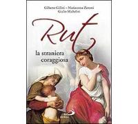 Rut, la straniera coraggiosa