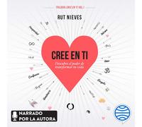 Rut Nieves Planeta Cree en ti: Descubre el poder de transformar tu (Tascabile)