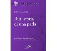 Rut, storia di una perla [Paperback] [Apr 26, 2024] Abbattista, Ester and Di Seg
