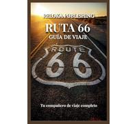 RUTA 66 GUÍA DE VIAJE 2025-2026