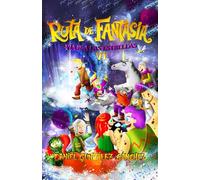 Ruta de Fantasía: Viaje a las Estrellas