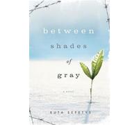 Ruta Sepetys Between Shades of Gray (Tascabile)