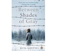 Ruta Sepetys Between Shades Of Gray (Tascabile)