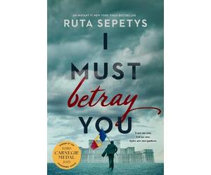Ruta Sepetys I Must Betray You (Copertina rigida)