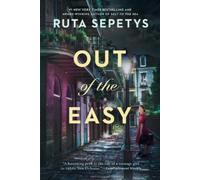 Ruta Sepetys Out of the Easy (Tascabile)