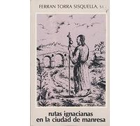 Rutas ignacianas en la ciudad de manresa