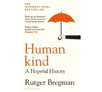 Humankind: A Hopeful History