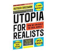 Rutger Bregman Utopia for Realists (Tascabile)