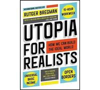 Rutger Bregman Utopia for Realists (Tascabile)