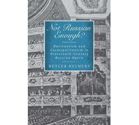 Rutger Helmers Not Russian Enough? (Copertina rigida) Eastman Studies in Music